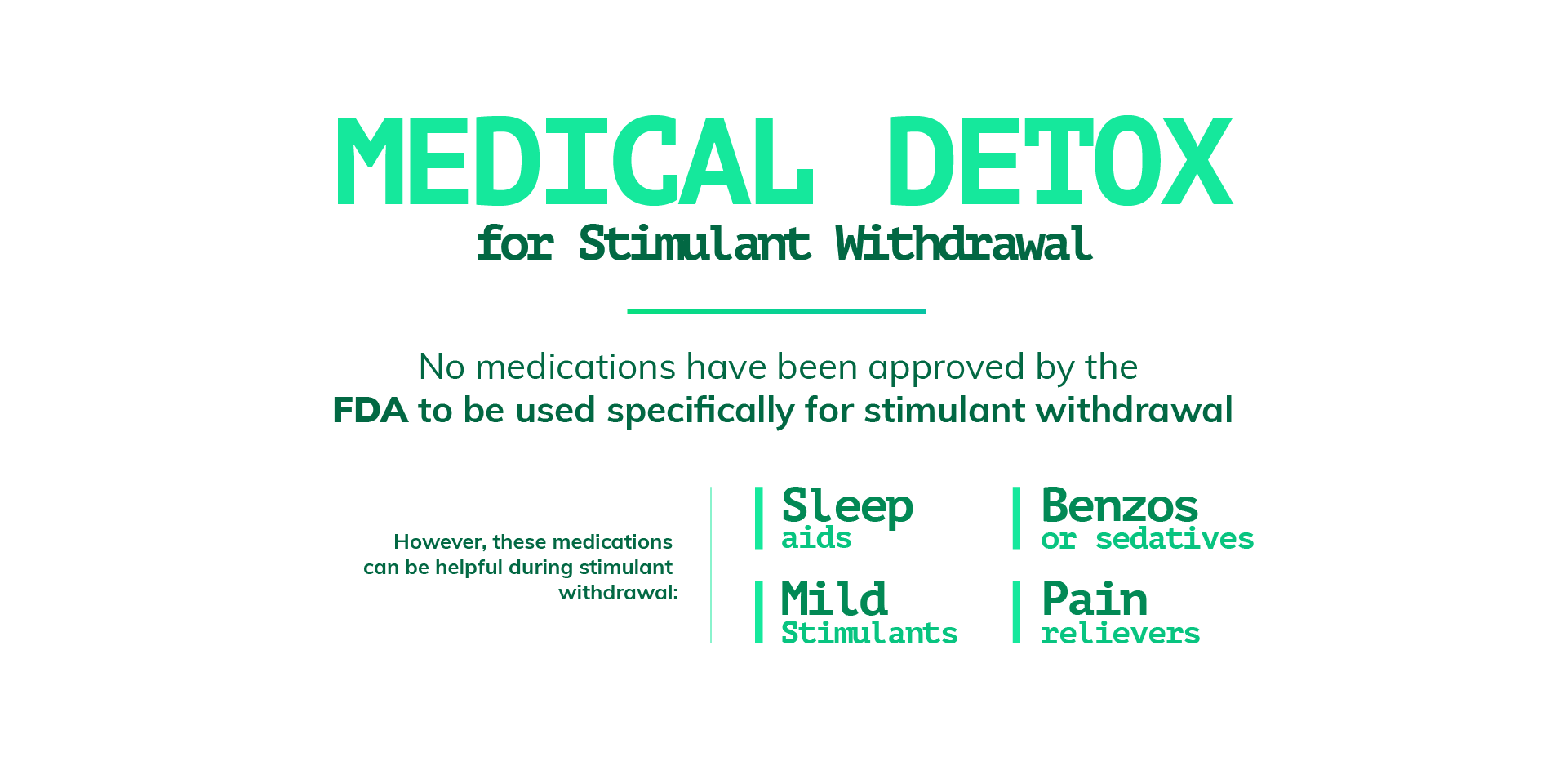 Medical Detox for Stimulant Withdrawal