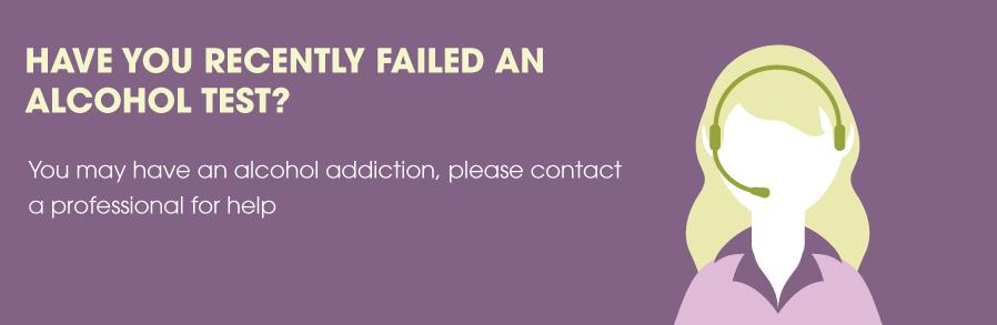 Have You Recently Failed an Alcohol Test?