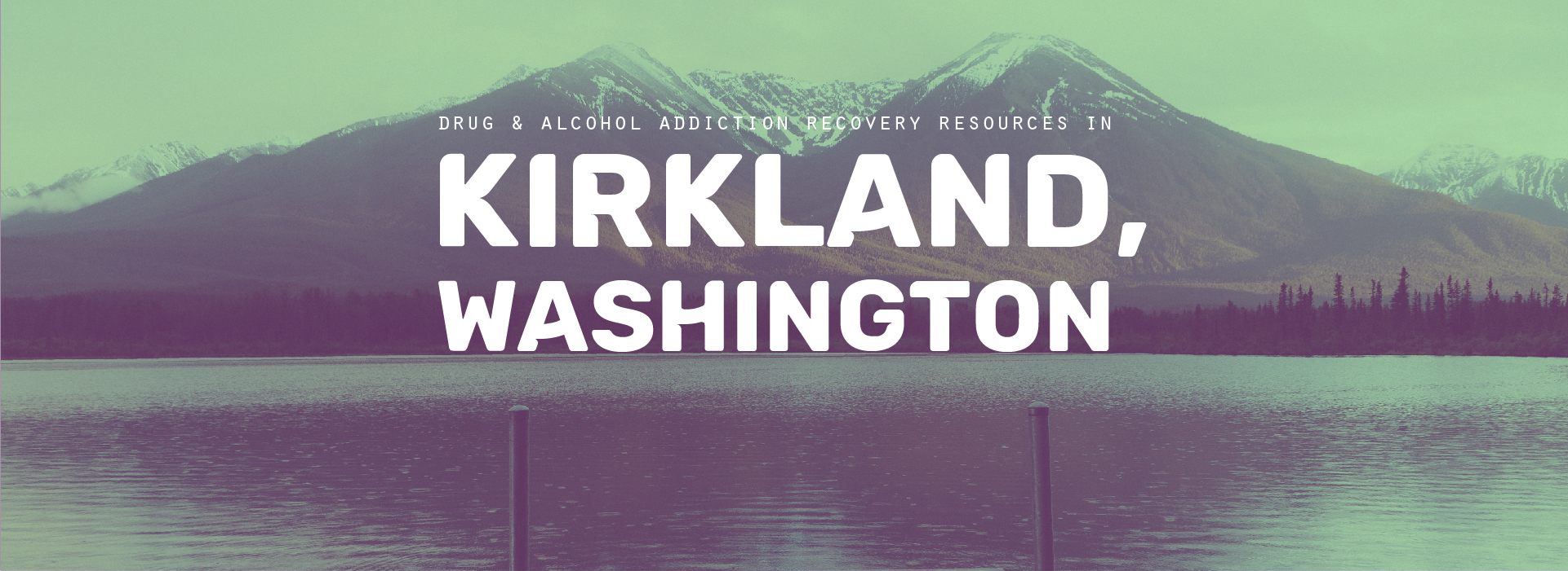 Kirkland, WA Addiction and Alcoholism Resources