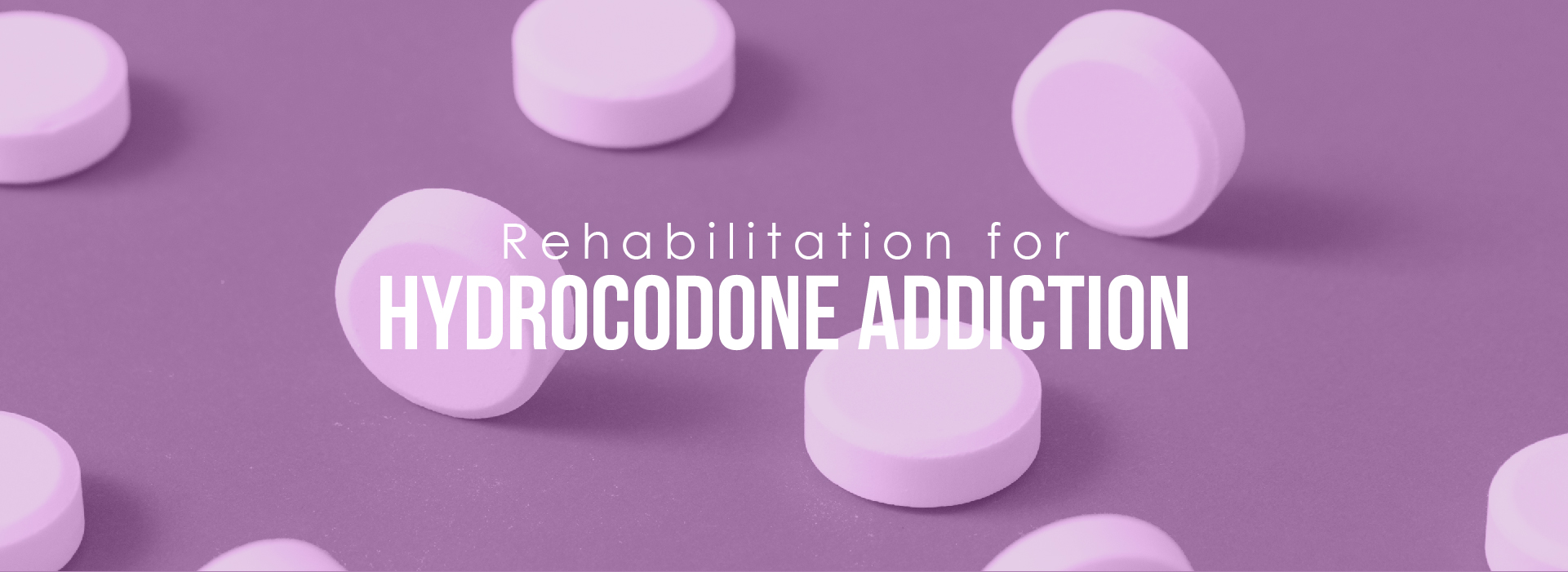 Hydrocodone Rehab Options in Washington